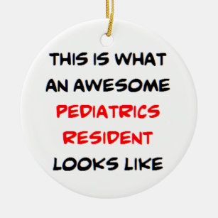 pediatrics resident, awesome ceramic ornament