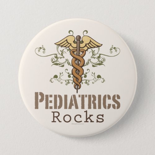 Pediatrics Rock Pediatrician Button