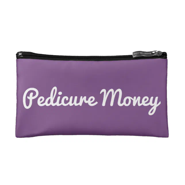 Pedicure Money T For Her Girlfriend Cute Pouch Zazzle 