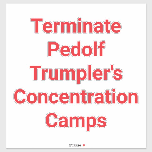 Pedolf Trumpler Illegal Camps Hankamer Artjunkhaus Sticker (Sheet)