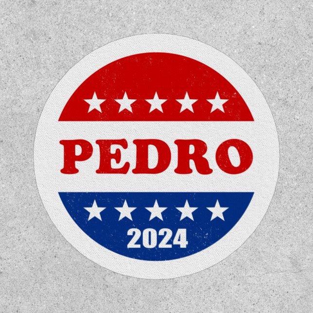 Pedro 2024 Best Presidential Candidate Patch (Front)