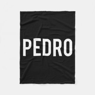Pedro - Cool New Funny Name Fan Gift Tee  Fleece Blanket
