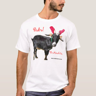 Pedro in antlers, Pedro!, The Miracle Goat, www... T-Shirt