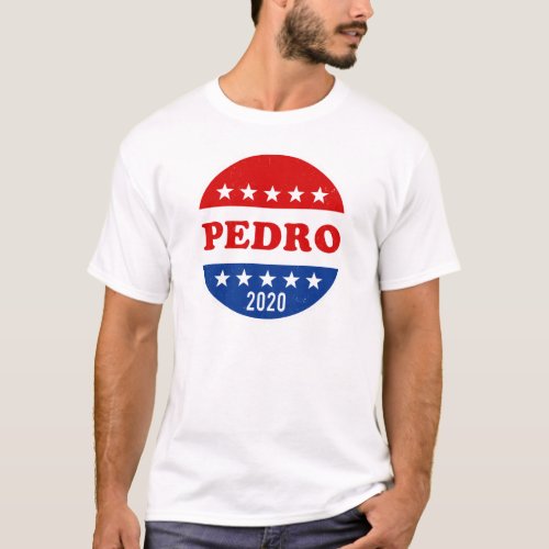 Pedro Vote Button 2020 Elections T_Shirt