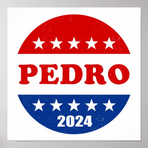 Pedro Voter Button 2024 Elections Poster