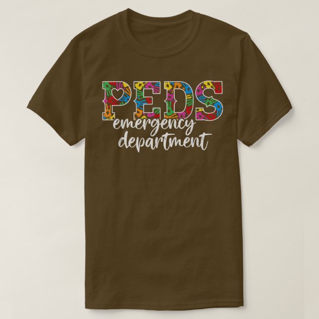PEDS Emergency Department Doctor RN ER Pediatric E T-Shirt (Design Front)