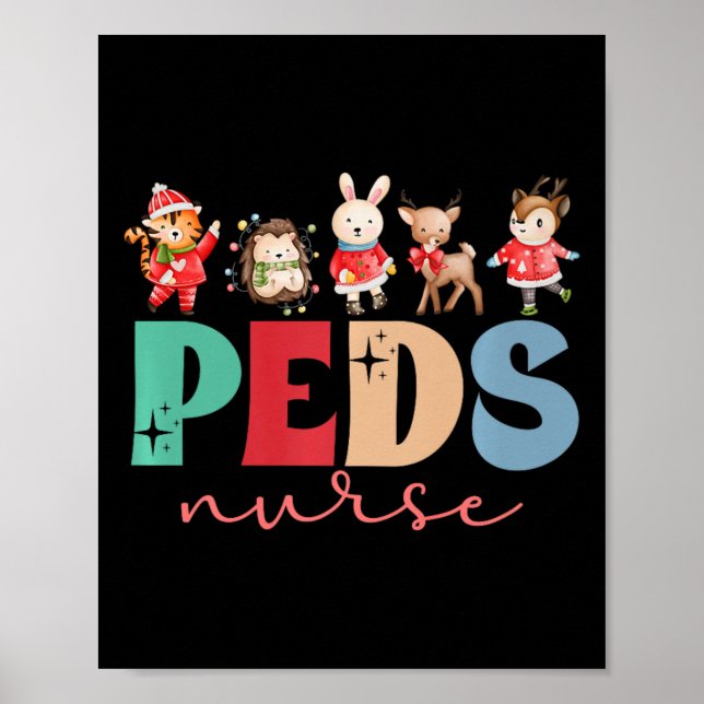 Peds Nurse Christmas Pediatric Nurse Xmas Party  Poster (Front)