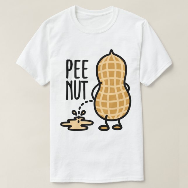 Pee-nut peenut peanut    T-Shirt (Design Front)