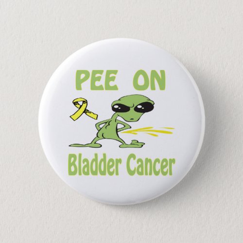 Pee On Bladder Cancer Button