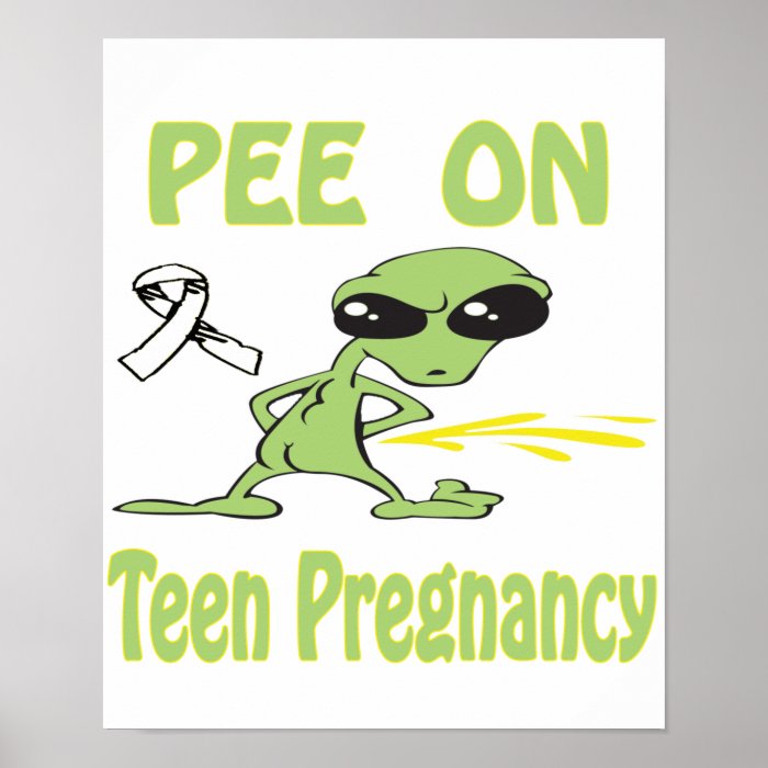 Pee On Teen Pregnancy Poster