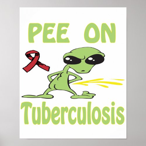 Pee On Tuberculosis Poster