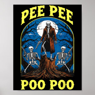 Pee Pee Poo Poo Cursed Gen Z Meme Funny Skeleton W Poster