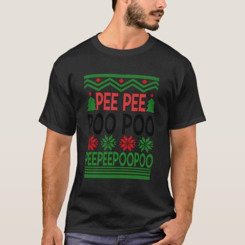 Pee Pee Poo Poo Ugly T_Shirt