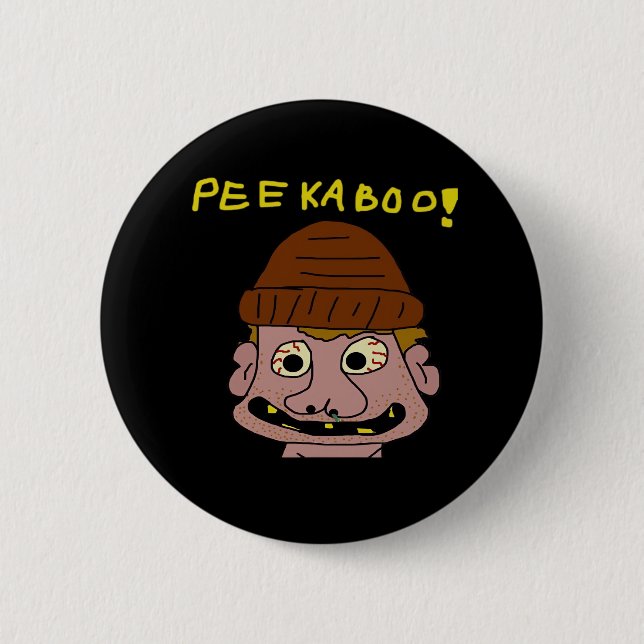 Peekabo Weird Man Button (Front)