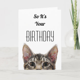 Peeking Brown Cat It's Your Birthday Card