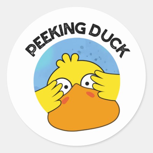 Peeking Duck Funny Animal Chinese Dish Pun  Classic Round Sticker