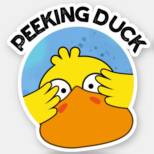 Peeking Duck Funny Animal Chinese Dish Pun  Sticker