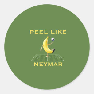 Peel Like a Champion Funny Banana Soccer Custom Classic Round Sticker
