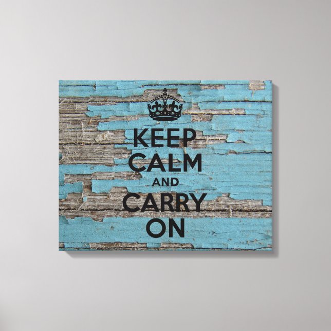 Peeling Blue Paint, Keep Calm Canvas Print (Front)