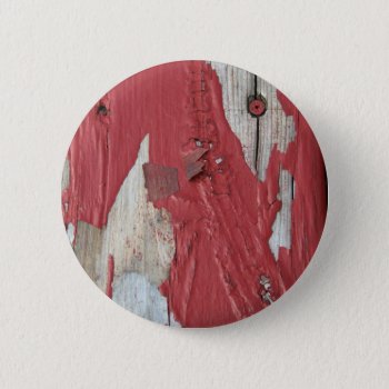 Peeling Paint Button by lynnsphotos at Zazzle