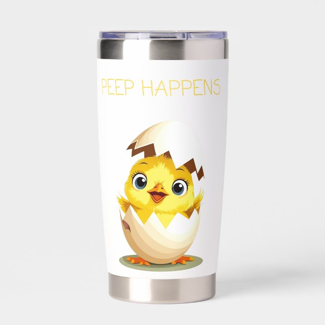 Peep Happens" Cute Chick Baby T-Shirt Insulated Tumbler (Front)