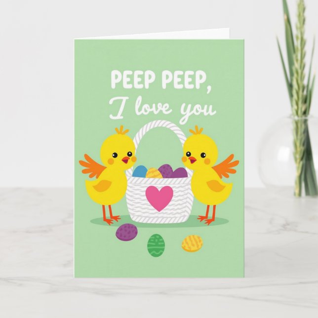 Peep Peep I Love You Spring Card (Front)