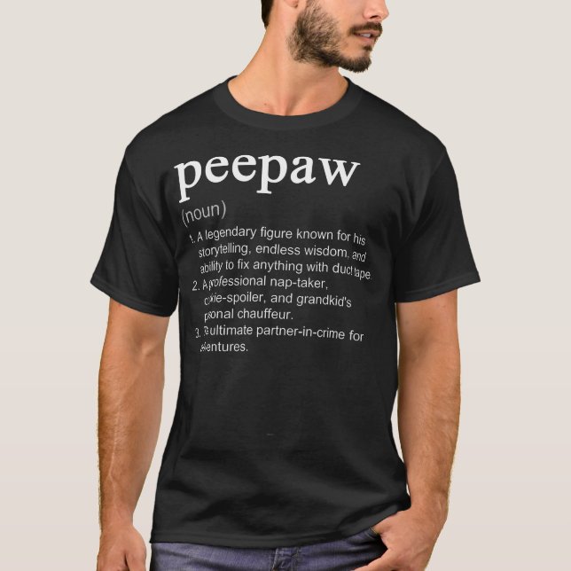 Peepaw Definition Funny Cool Pee-Paw T-Shirt (Front)