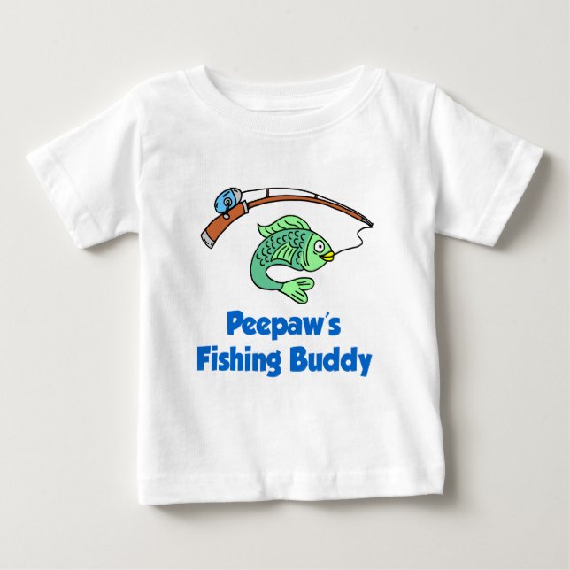 Peepaw's Fishing Buddy Baby T-Shirt (Front)