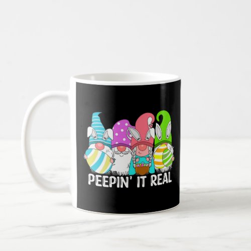 Peepin It Real Easter Bunnies Bunny Gnome Easter H Coffee Mug