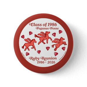 Pegasus Posse Ruby Reunion Button