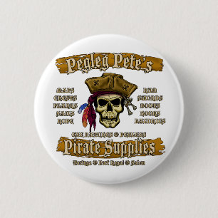 Pegleg Pete's Pirate Supplies Pinback Button