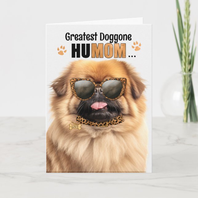 Pekingese Dog Best HuMOM Ever Mother's Day Holiday Card (Front)