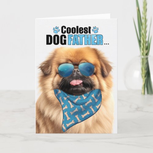 Pekingese Dog Coolest Dad Ever Fathers Day Holiday Card
