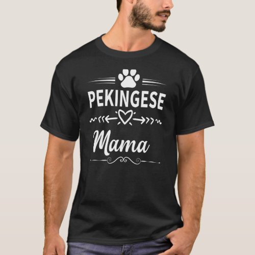 Pekingese Mama Dog Owner  Dog Mom T_Shirt