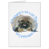 Pekingese Wisdom - Undersized Lion ! (Front)