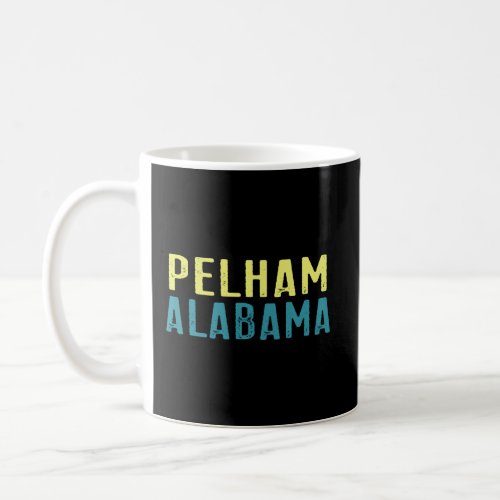 Pelham Alabama  Pacific Coast Stacked  Coffee Mug