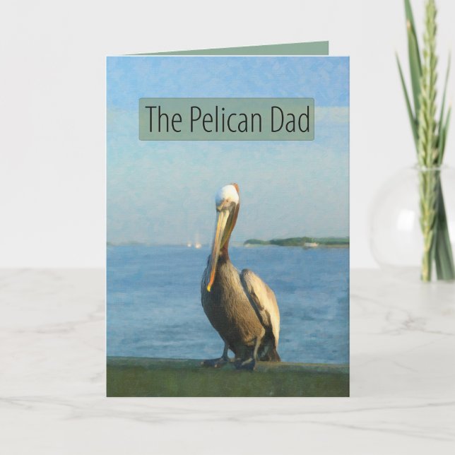 Pelican Dad Happy Fathers Day Card (Front)