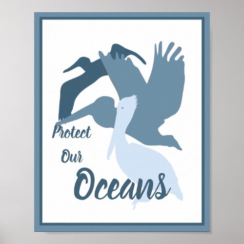 Pelican Protect Our Oceans Poster