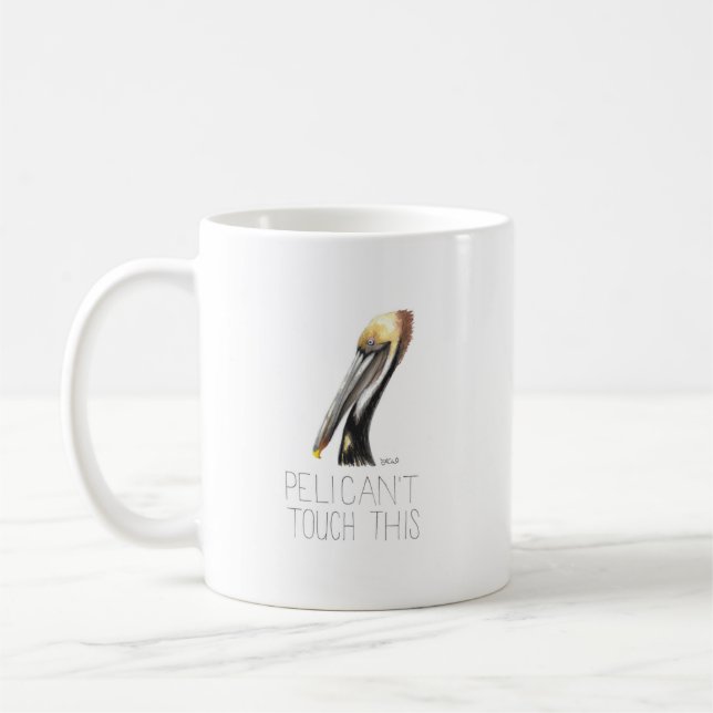 Pelican't Touch This (Brown Pelican) Coffee Mug (Left)