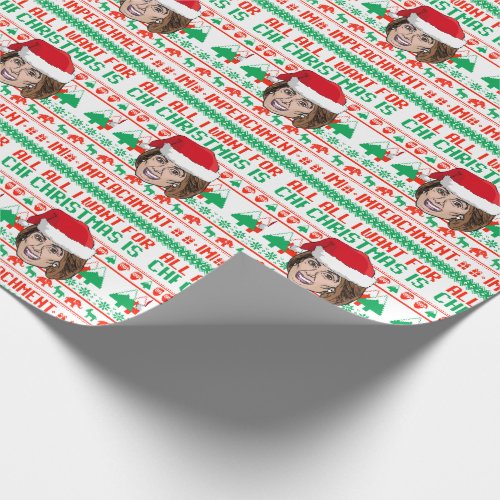 Pelosi All I want for Christmas is Impeachment Wrapping Paper