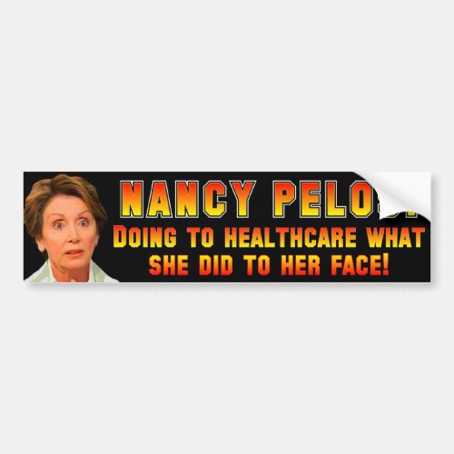 Pelosi Anti ObamaCare Bumper Sticker