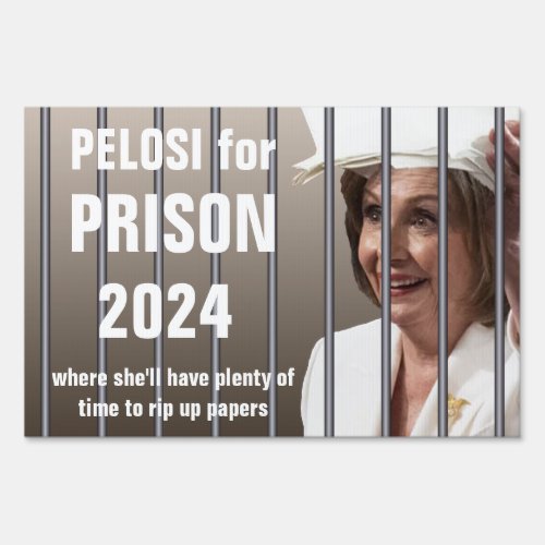 Pelosi For Prison 2024 Sign