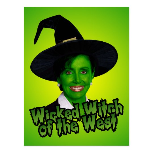 Pelosi: Wicked Witch of the West Postcard | Zazzle.com