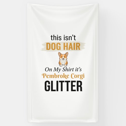 Pembroke Corgi Glitter Funny Dog Lover Design_1 Banner