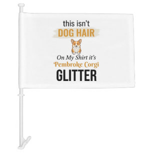 Pembroke Corgi Glitter Funny Dog Lover Design_1 Car Flag