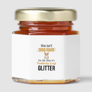 Pembroke Corgi Glitter Funny Dog Lover Design_1 Honey Jar Favors