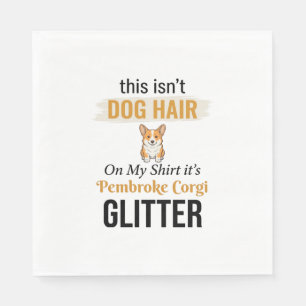 Pembroke Corgi Glitter Funny Dog Lover Design_1 Napkins