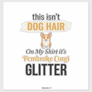 Pembroke Corgi Glitter Funny Dog Lover Design_1 Sticker