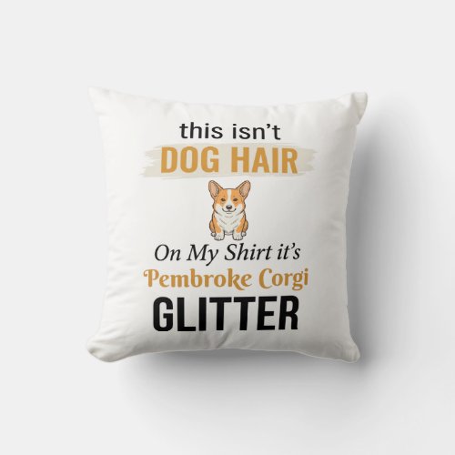 Pembroke Corgi Glitter Funny Dog Lover Design_1 Throw Pillow