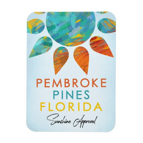 Pembroke Pines Florida Sunshine Travel Magnet